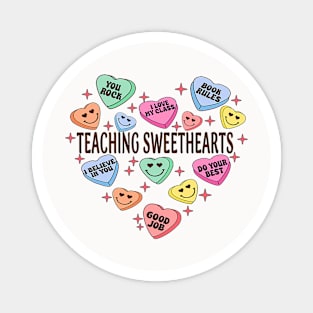 Teaching Sweethearts Conversation Hearts Valentines Teacher Magnet